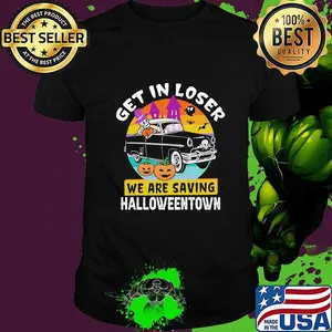 Halloween skeleton driving car get in loser we're saving halloweentown vintage retro shirt