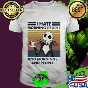 Jack skellington i hate morning people and mornings and people vintage retro white shirt