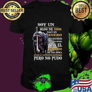 Knight armor of god soy un hijo de dios naci en septiembre mis cicatrices tienen una historia son el recuerdo de una epoca en shirt
