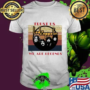 Led zeppelin  trust us we are legends vintage retro shirt