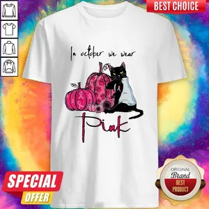 Nice Black Cat In October We Wear Pink Shirt