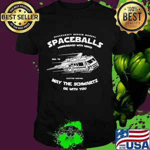 Spacecraft repair manual spaceballs winnebago with wings custom engine may the schwartz be with you shirt