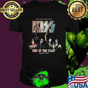 The final tour ever kiss end of the road world tour shirt
