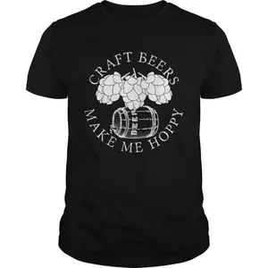 Craft Beers Make Me Hoppy shirt