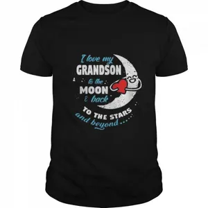 I love my grandson to my moon and back to the stars and beyond shirt