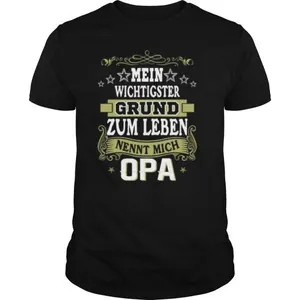 Mein Wichtigster Grund Zum Leben Opa shirt
