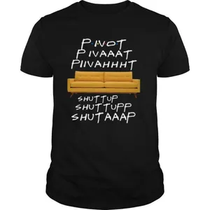 Pivot Pivat Piivaht Shut Tup Shut Tup Shutap shirt