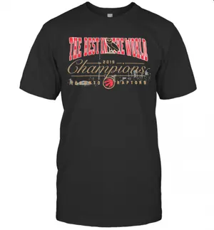 The Best In The World 2019 Champions Toronto Raptors T-Shirt Classic Mens T-shirt