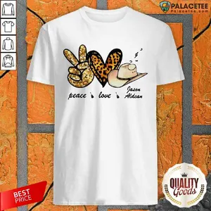 Funny Peace Love Jason Aldean Shirt