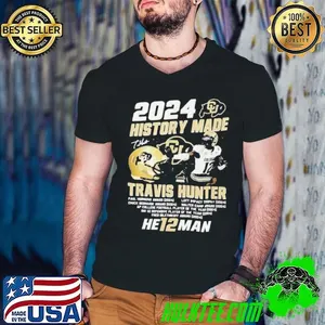 2024 Colorado Buffaloes History Made Travis Hunter Heisman Trophy Winner T Shirt