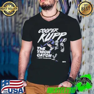 Cooper Kupp Los Angeles Rams The Thigh Catch Wide Receiver shirt