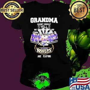 Grandma Doesnt Usually Yell But When She Does Her Baltimore Ravens Are Playing shirts