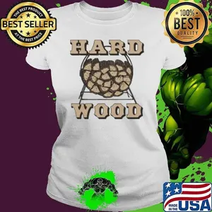 Hard wood Shirt