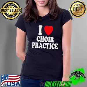 I Heart Love Choir Practice Singing Chorus Shirt