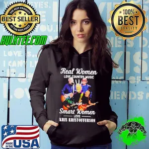 Real women love country music smart women love Kris Kristofferson Shirt