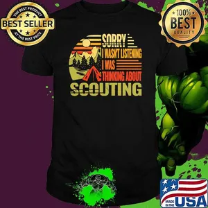 Sorry I Wasn'T Scouting Camping Hiking Scouting Retro T-Shirt