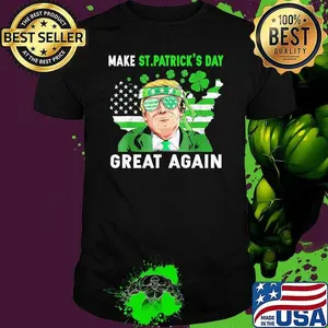 Trump Make St Patricks Day Great Again Usa Flag T-Shirt