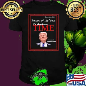Trump Person of the Year it's about president donald trump T-Shirt
