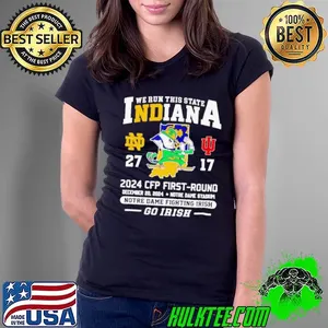 We run this State Indiana 2024 CFP First round Notre Dame Fighting Irish mascot shirt