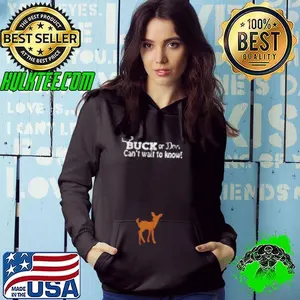 Buck Or Doe Can't Wait To Know Shirt