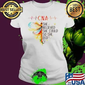 Butterfly CNA She Believed She Could So She Did T Shirt Shirt