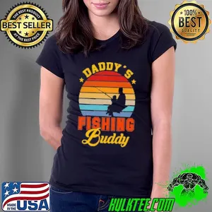 Daddy's Fishing Buddy Fishing Shirt