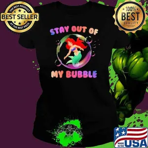 Disney Little Mermaid Stay Out Of My Bubble T Shirt Shirt