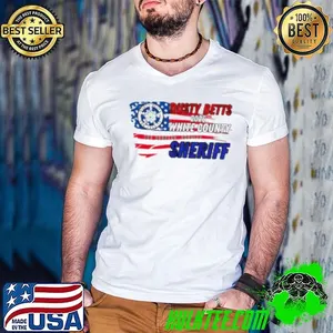 Dusty Betts 2026 white county the peoples sheriff sheriff Shirt