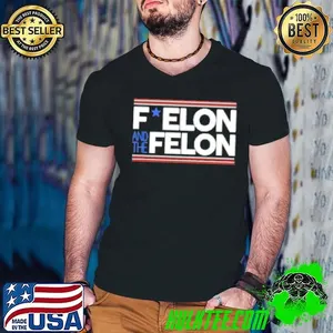 F Elon and The Felon Shirt