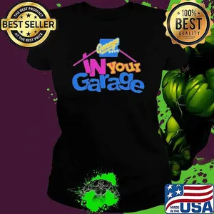 In Your Garage Shirt