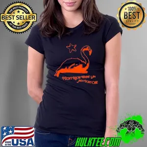 Kim deal flamingo I don't know where I am and I don't care Shirt