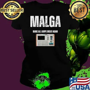 Malga Make All Loops Great Again Shirt