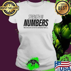 Michigan State Spartans Men’s basketball Strength In Numbers Michigan State   Shirt