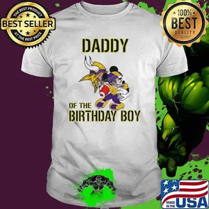 Minnesota Vikings Mickey Mouse Daddy Of The Birthday Boy Shirt