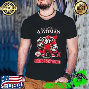 Never Underestimate A Woman Who Understands Basketball And Loves Alabama Crimson Tide NCAA Basketball shirt