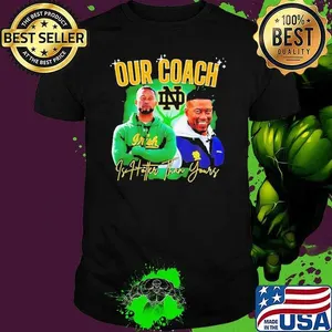 Notre Dame Fighting Irish our coach is hotter than yours graphic shirt