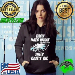 Philadelphia Eagles they hate what they can’t be shirt