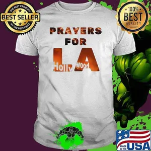 Prayers For LA Shirt