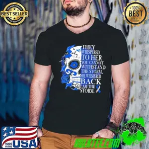 Skull Diabetes Awareness They Whispered To Her You Cannot Withstand The Storm She Whispered Back T Shirt Shirt