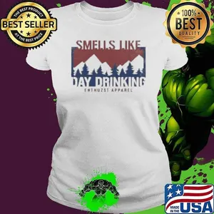 Smells Like Day Drink Shirt