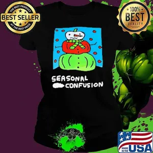 Snowman seasonal confusion Shirt