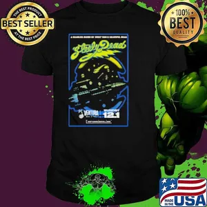 Steely Dead Dec 1 2024 Ventura Music Hall in Ventura CA Tour Shirt