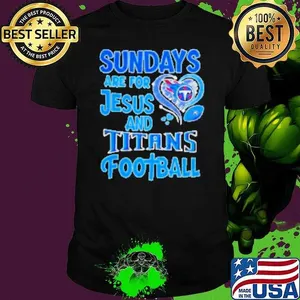 Sundays are for Jesus and Tennessee Titans football diamond Shirt