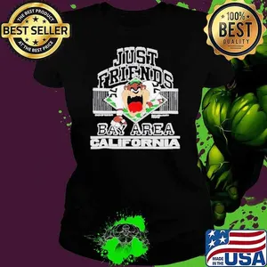 l Just Friends Taz Bay Aren California T Shirt