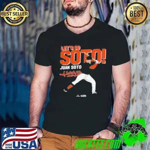 Juan Soto! Let’s Go Soto Shirt