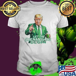 Let The Shenanigans Begin Shirt