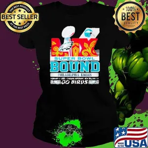 Philadelphia Eagles Super Bowl LIX Bound Go Birds  Shirt
