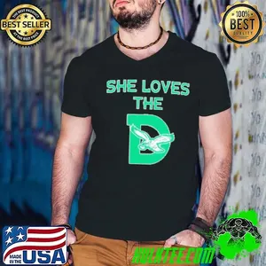 She loves The D Eagles Shirt