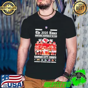 The 2025 Times Super Bowl Champions of the year Kansas City Chiefs Shirt