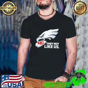 They not like us Philadelphia Eagles eat Kansas City Chiefs shirt